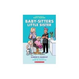 GRAPHIX Karen's Haircut: A Graphic Novel (baby-sitters Little Sister #7)