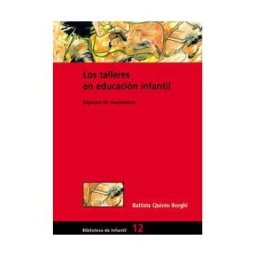 Editorial Graó Los Talleres En Educación Infantil