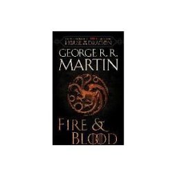 Random House Publishing Group Fire Blood (hbo Tie-in Edition): 300 Years Before A Game Of Thrones