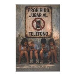 Prohibido Jugar Al Teléfono
