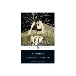 Penguin Publishing Group Frankenstein: The 1818 Text