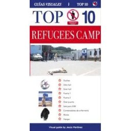 Ediciones Carena Top 10 Refugees Camp Visual Guide: Miral Camp