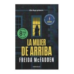 DEBOLSILLO La Mujer De Arriba (edición Limitada)