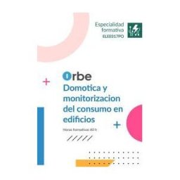 Orbe Elee017po Domotica Y Monitorizacion Del Consumo En Edificios