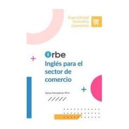 Orbe Comt057po Inglés Para El Sector De Comercio