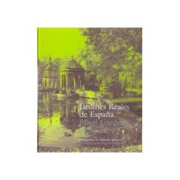 Patrimonio Nacional Jardines Reales De España
