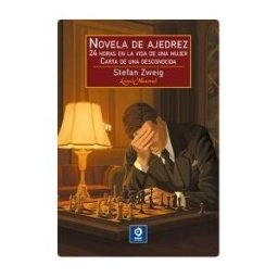 Edimat Libros S.A. Novela De Ajedrez- 24 Horas En La Vida De Una Mujer- Carta De Una Desconocida