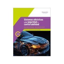 Ediciones Paraninfo, S.A Sistemas Eléctricos Y De Seguridad Y Confortabilidad 3. Edición 2026