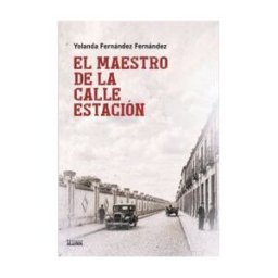 Ediciones Algorfa El Maestro De La Calle Estación