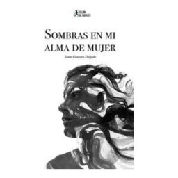 Talón de Aquiles Sombras En Mi Alma De Mujer