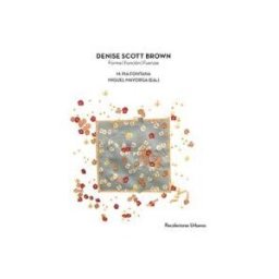 RECOLECTORES URBANOS Denise Scott Brown