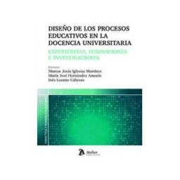 ATELIER MANUALES Diseo De Los Procesos Educativos En La Docencia Universita