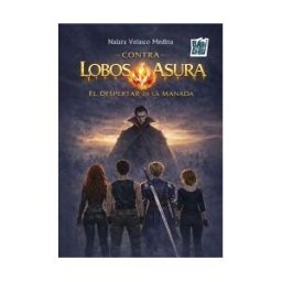 (174) BABIDI-BU LIBROS Lobos Contra Asura, El Despertar De La Manada