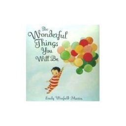 Random House Children's Books The Wonderful Things You Will Be