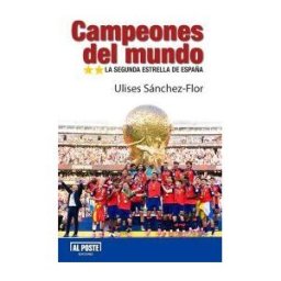 Al Poste Ediciones Campeones Del Mundo