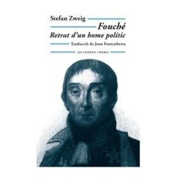 Quaderns Crema Fouché. Retrat D'un Home Polític