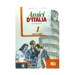 Eli Amici D'italia 1:eserciziario. Con Espansione Online Con Cd Audio. Per La Scuola Media Vol.1