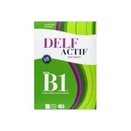 ELI Delf Actif B1 Tous Publics + 2 Audio Cds