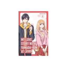 Random House Worlds My Love Story With Yamada-kun At Lv999 Volume 1
