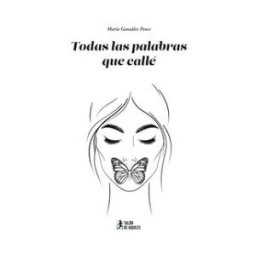 Talón de Aquiles Todas Las Palabras Que Callé