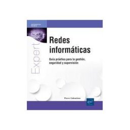 Ediciones ENI Redes Informáticas