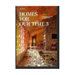 TASCHEN Homes For Our Time. Contemporary Houses Around The World. Vol. 3