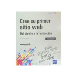 Ediciones Eni Cree Su Primer Sitio Web Del Diseño A La Realización (2 Edición)