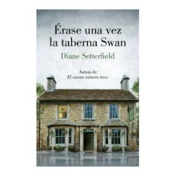Editorial Lumen érase Una Vez La Taberna Swan