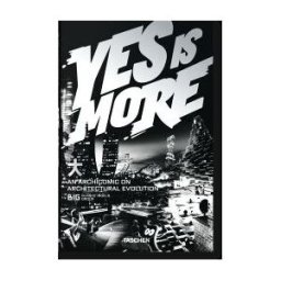 TASCHEN Yes Is More (ingles)