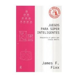 GEDISA Juegos Para Súper Inteligentes