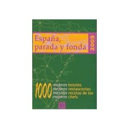 Ediciones Bcv Reto España, Parada Y Fonda 1000 Mejores Hoteles, Restaurantes, Recetas De Los Chefs