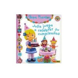 Panini españa Peque Cuentos: Julia Juega A Celebrar Su Cumpleaños