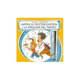 Ediciones Beascoa Matías, El Doctor Einstein Y La Máquina Del Tiempo