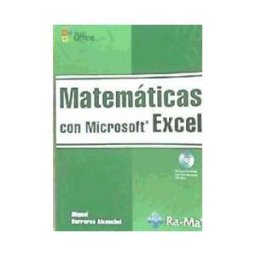 Ra-Ma S.A. Editorial y Publicaciones Matemáticas Con Microsoft Excel.