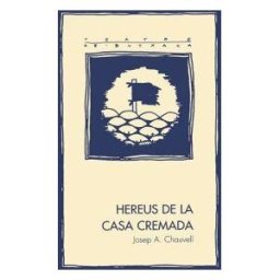 Pags Editors, S.L. Hereus De La Casa Cremada