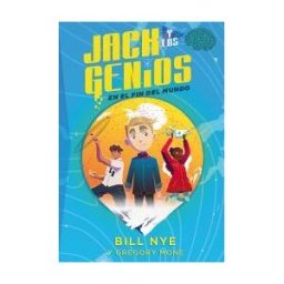 Editorial Edebé Trilogía: Jack Y Los Genios: En El Fin Del Mundo