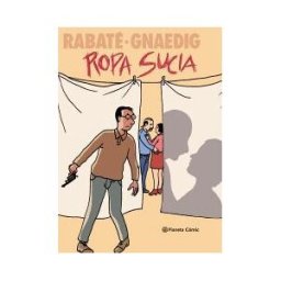Planeta DeAgostini Cómics Ropa Sucia