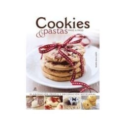 Editorial LIBSA, S.A. Cookies Y Pastas Paso A Paso: Elaboración Propia Y Decoración Artesanal