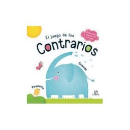 Editorial LIBSA, S.A. El Juego De Los Contrarios