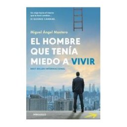 DEBOLSILLO El Hombre Que Tenía Miedo A Vivir (campaña Edición Limitada)