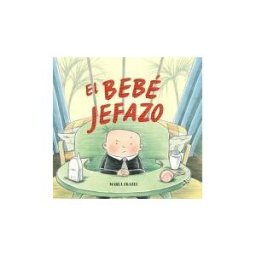 Editorial Bruño El Bebé Jefazo