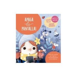Ediciones del Laberinto S. L Apaga La Pantalla!