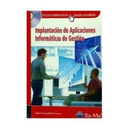 Ra-Ma S.A. Editorial y Publicaciones Implantación De Aplicaciones Informáticas De Gestión