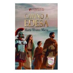 EDITORIAL ADARVE Camino A Edesa