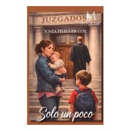 EDICIONES CON M DE MUJER Solo Un Poco