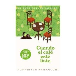 DEBOLSILLO Cuando El Café Esté Listo (antes De Que Se Enfríe El Café 5)