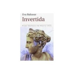 Lleonard Muntaner Editor, S.L. Invertida (premi Mallorca De Poesia 2016)