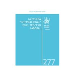Editorial Tirant Lo Blanch La Prueba Internacional En El Proceso Laboral