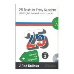 Red Kalinka 25 Texts In Easy Russian A1-3 + Cd Audio