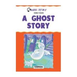 Modern Languages Audio Story - A Ghost Story (libro+audiocd)